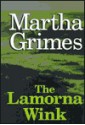 The Lamorna Wink: A Richard Jury Mystery (Richard Jury Mysteries 16) - Martha Grimes