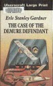 Case of the Demure Defendant - Erle Stanley Gardner