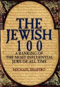 The Jewish 100 - Michael Shapiro