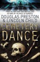 Cemetery Dance - Douglas Preston, Lincoln Child