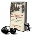 The Drillmaster of Valley Forge: The Baron de Steuben and the Making of the American Army - Paul Lockhart, Norman Dietz