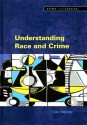 Understanding Race and Crime - Colin Webster