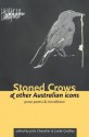 Stoned Crows & Other Australian Icons - Julie Chevalier, Linda Godfrey