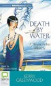 Death by Water - Stephanie Daniel, Kerry Greenwood