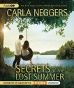 Secrets of the Lost Summer - Carla Neggers