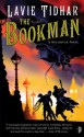 The Bookman (The Bookman Histories) - Lavie Tidhar