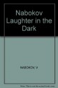 Laughter in the Dark - Vladimir Nabokov