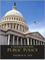 Understanding Public Policy - Thomas R. Dye