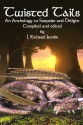 Twisted Tails: An Anthology to Surprise and Delight - J. Richard Jacobs, Eugen M. Bacon, Terence West, D.L. White, Margaret Whitley, Jeremy Davies, Jamie A. Hughes, Steve Lazarowitz, Biff Mitchell, K.L. Nappier, Marilyn Peake, Peter Prellwitz