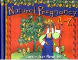 Natural Pregnancy A-Z - Carolle Jean-Murat