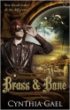 Brass and Bone - Cynthia Gael