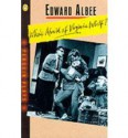 Who's Afraid of Virginia Woolf? - Edward Albee