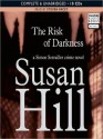 The Risk of Darkness - Susan Hill, Steven Pacey