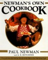 Newman's Own Cookbook - Paul Newman, A.E. Hotchner