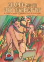 Squanto and the First Thanksgiving (On My Own Holidays) - Joyce K. Kessel, Lisa Donze