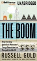 The Boom: Fracking and the Transformation of America - Russell Gold