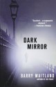 Dark Mirror (Brock And Kolla, #10) - Barry Maitland