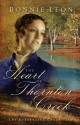 The Heart of Thornton Creek (Queensland Chronicles #1) - Bonnie Leon