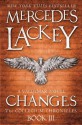 Changes (The Collegium Chronicles Book Three) - Mercedes Lackey