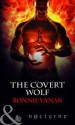 The Covert Wolf. Bonnie Vanak - Bonnie Vanak