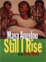 And Still I Rise (Audio) - Maya Angelou