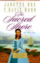 The Sacred Shore - Janette Oke, T. Davis Bunn