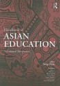 Handbook of Asian Education: A Cultural Perspective - Yong Zhao, Jing Lei, Guofang Li, Ming Fang He