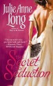 The Secret to Seduction - Julie Anne Long