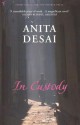 In Custody - Anita Desai