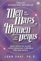 Men are from Mars, Women are from Venus - John Gray