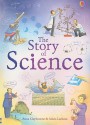 The Story of Science: Internet Referenced - Anna Claybourne, Jane Chisholm, Adam Larkum