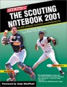 The Scouting Notebook 2001 (Sporting News STATS Major League Scouting Notebook) - Stats Inc