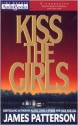 Kiss the Girls (Alex Cross, Book 2) - James Patterson