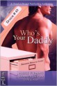 Who's Your Daddy - Summer Devon, Lyn Cash