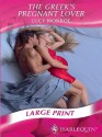 The Greek's Pregnant Lover (Traditional Greek Husbands #2 & Greek Tycoons #7) - Lucy Monroe