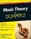 Music Theory For Dummies, with Audio CD - Michael Pilhofer, Holly Day