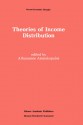 Theories of Income Distribution - Athanasios Asimakopulos