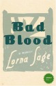 Bad Blood: A Memoir (Stranger Than...) - Lorna Sage