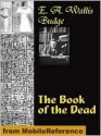 Book of the Dead - E.A. Wallis Budge