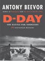 D-Day: The Battle for Normandy - Antony Beevor