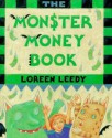 The Monster Money Book - Loreen Leedy