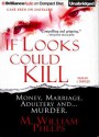 If Looks Could Kill - M. William Phelps, J. Charles