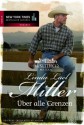Die McKettricks aus Texas: Über alle Grenzen (German Edition) - Linda Lael Miller, Christian Trautmann