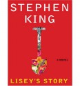 Lisey's Story - Stephen King