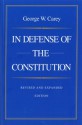 In Defense of the Constitution (NONE) - George W. Carey