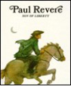 Paul Revere, Son of Liberty - Keith Brandt