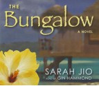 The Bungalow - Sarah Jio, Lyssa Browne