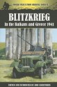 Blitzkrieg in the Balkans and Greece 1941 - Bob Carruthers