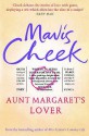 Aunt Margaret's Lover - Mavis Cheek