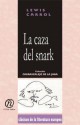 La Caza del Snark - Lewis Carroll